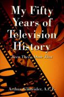 My Fifty Years of Television History