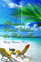 Stories to Read Under the Palm Tree