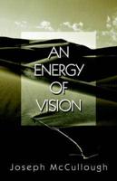 Energy of Vision