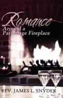 Romance Around a Parsonage Fireplace