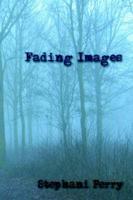Fading Images