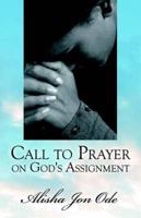Call to Prayer On God's Assignment