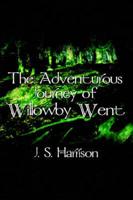 Adventurous Journey of Willowby Went