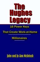 The Hughes Legacy