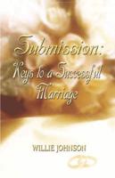 Submission: Keys to a Successful Marriage