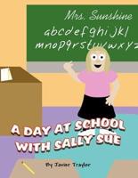 A Day at School with Sally Sue