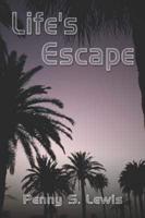 Life's Escape