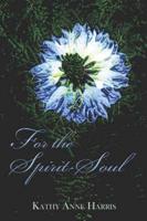 For the Spirit-Soul