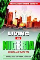 Traveler's Guide to Living in Nigeria: Security and Travel Tips