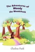 The Adventures of Woody the Woodchuck