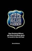 Out of Synch With Police Academies