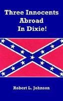 Three Innocents Abroad in Dixie