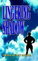 Lingering Shadow