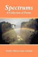 Spectrums: A Collection of Poems