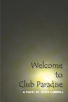 Welcome to Club Paradise