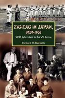 Zig-Zag in Japan, 1959-1961: Wild Adventure in the US Army