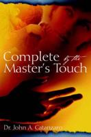Complete by the Master's Touch
