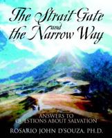 Strait Gate and the Narrow Way