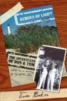Echoes of Light / The Adventures of Don and Tom