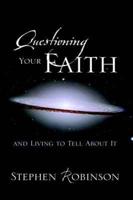 Questioning Your Faith