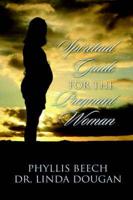 Spiritual Guide for the Pregnant Woman