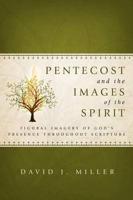 Pentecost and the Images of the Spirit