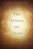 Ethics of Chaos