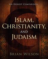 Islam, Christianity, and Judaism