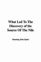 What Led to the Discovery of the Source of the Nile