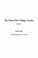 The Three Cities Trilogy: Lourdes, V4
