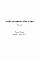 Cecilia, Or Memoirs of an Heiress, V2