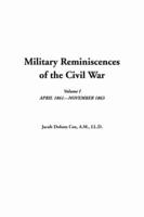 Military Reminiscences of the Civil War, V1