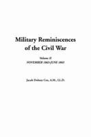 Military Reminiscences of the Civil War, V2