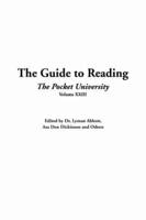 The Guide to Reading, the Pocket University, Volume Xxiii