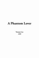 Phantom Lover, A