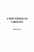 New Voyage to Carolina, A