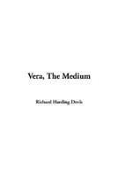 Vera, the Medium