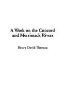 A Week On the Concord and Merrimack Rivers