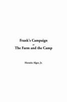 Frank's Campaign or The Farm and the Camp