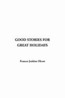 Good Stories for Great Holidays