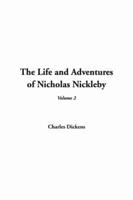 The Life And Adventures Of Nicholas Nickleby