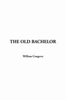 The Old Bachelor