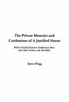 The Private Memoirs and Confessions of A Justified Sinner