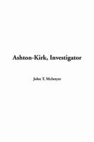Ashton-kirk, Investigator