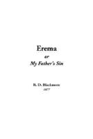 Erema, or My Father's Sin