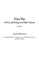 Une Vie, a Piece of String and Other Stories,v1