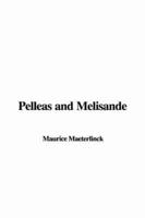 Pelleas and Melisande