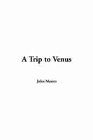 A Trip to Venus