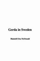 Gerda in Sweden