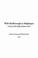 With Marlborough to Malplaquet